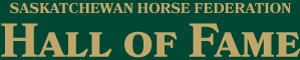Saskatchewan Horse Federation Hall of Fame